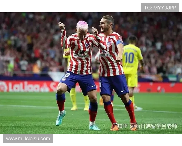 吉罗纳与马德里竞技对决,格列兹曼替补进球能力成焦点